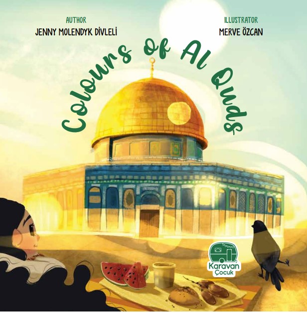 Book cover of 'Colours of Al Quds' with a illustration of a dome and children eating.