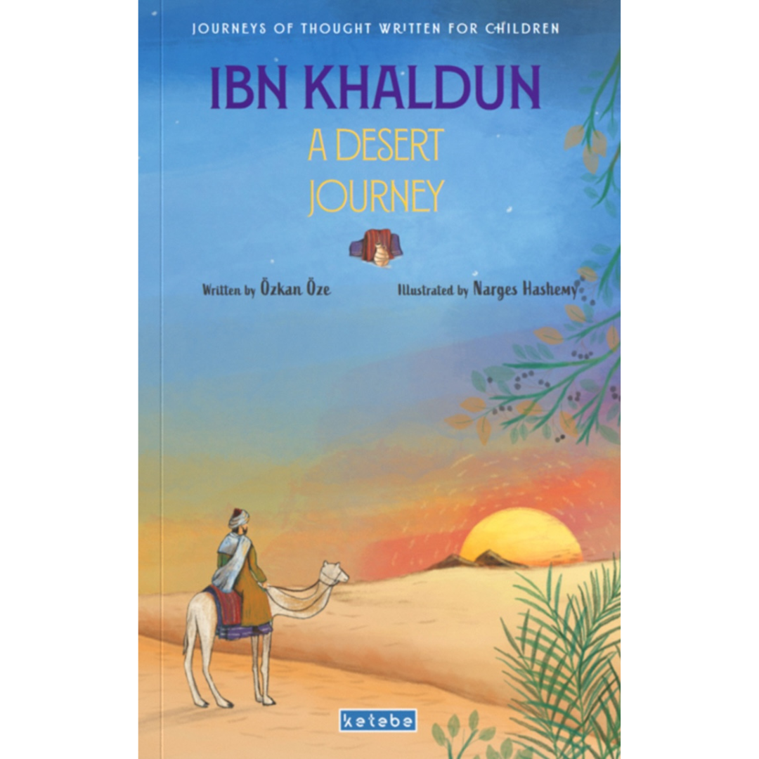 Ibn Khaldun - A Desert Journey | Islamic Children's Book