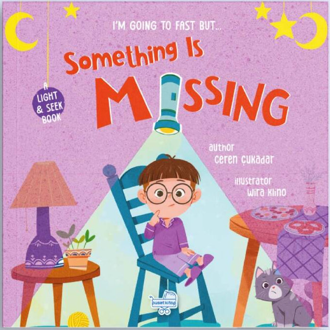 I’m Going to Fast, But Something Is Missing! - Light & Seek Board Book