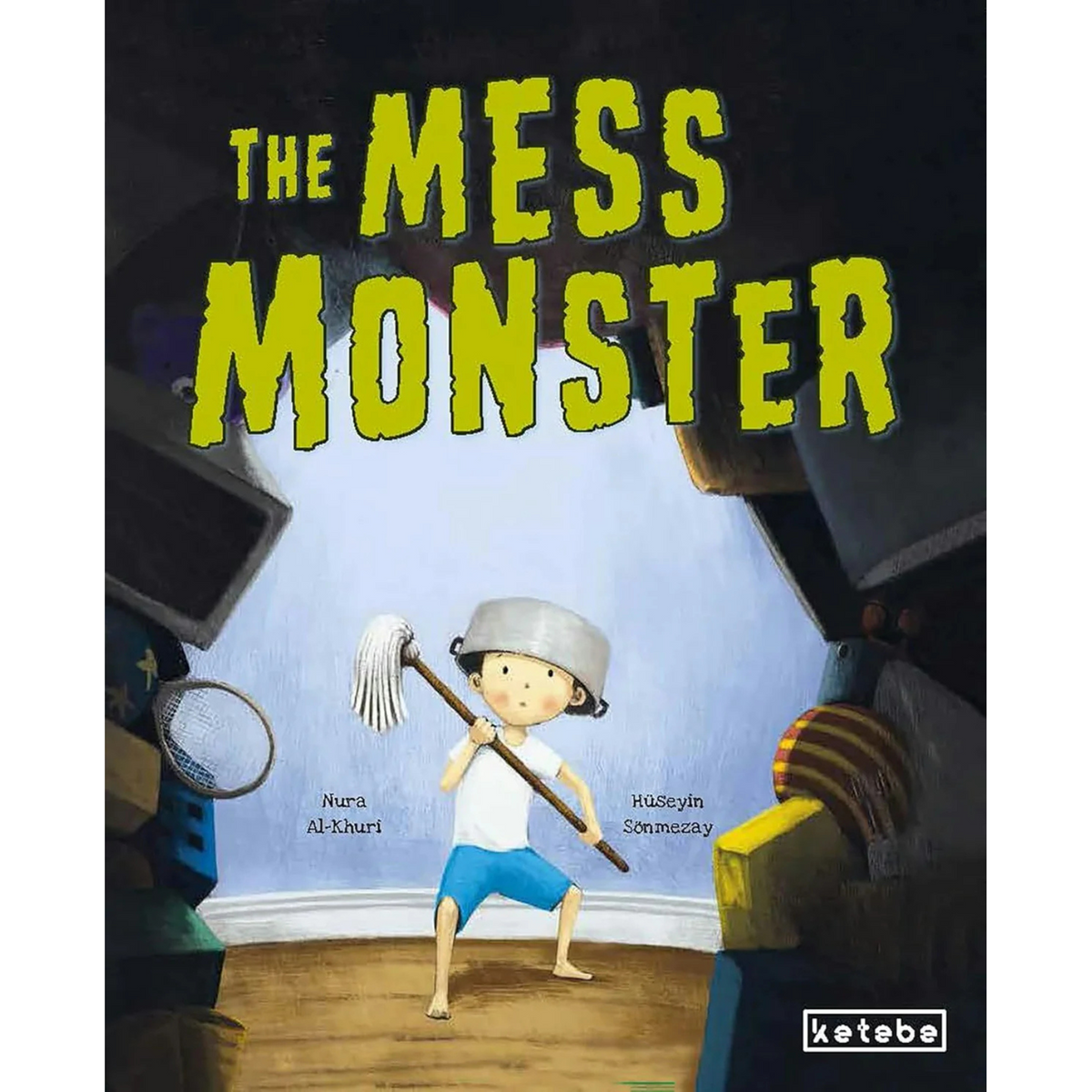 Book cover of 'The Mess Monster' with a child and messy room illustration.